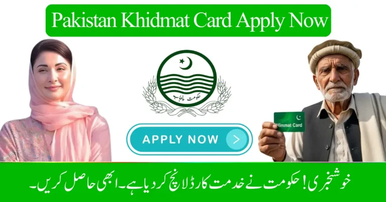 Pakistan Khidmat Card Apply Now