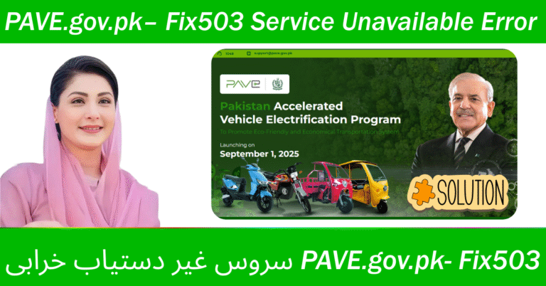 PAVE.gov.pk September 2025 – Fixing 503 Service Unavailable Error and Online Application Guide